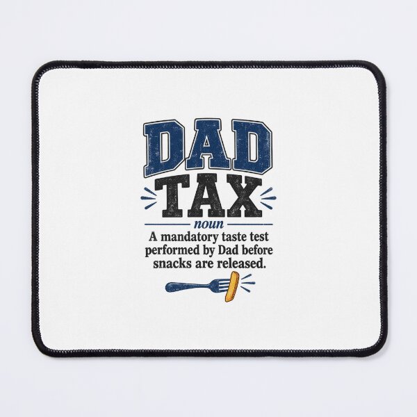 Item preview, Dad Tax Snack Auditor – Funny Food Loving Dad Humor designed and sold by AMICO77.