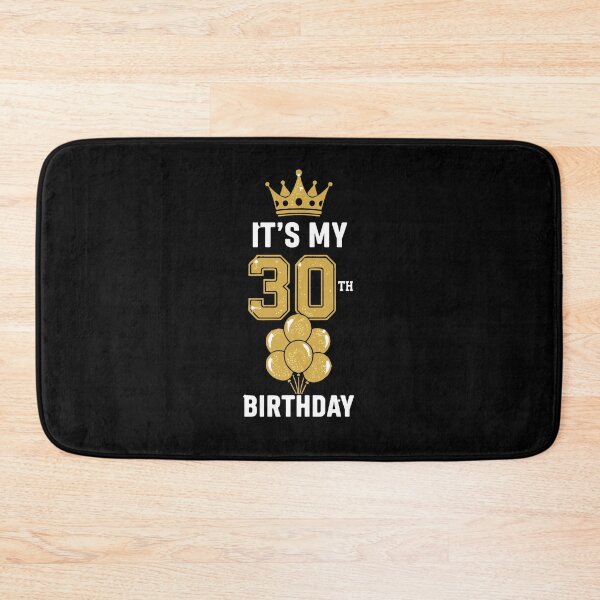 Item preview, It's My 30th Birthday Thirty Milestone Celebration  designed and sold by PopStars1993.
