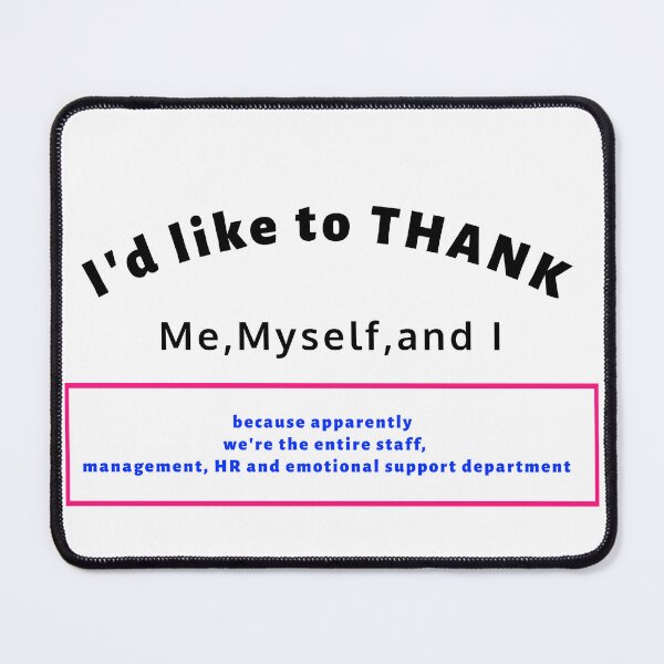Item preview, Thank Me, Myself & I designed and sold by CreationsbYKz.