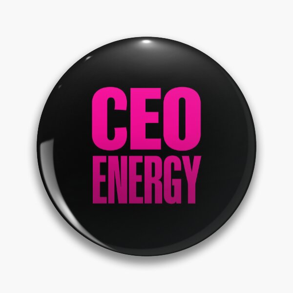 Item preview, CEO energy, Pink designed and sold by Memes N Lore .