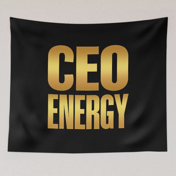 Item preview, CEO energy, Golden designed and sold by Memes N Lore .