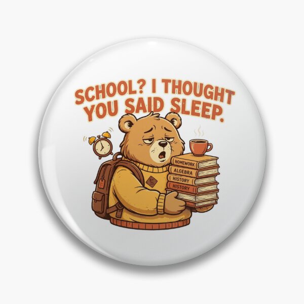 Item preview, School I Thought You Said Sleep Funny Sleepy Bear Shirt designed and sold by Penguin Mood .
