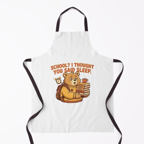 Item preview, School I Thought You Said Sleep Funny Sleepy Bear Shirt designed and sold by Penguin Mood .