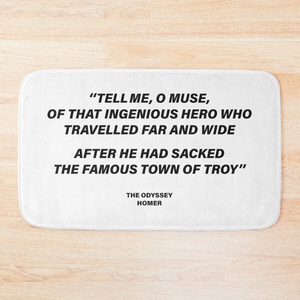 Item preview, Tell Me, O Muse, of That Ingenious Hero Who Travelled Far and Wide — The Odyssey Quote (White Version) designed and sold by LiteraryRelics.