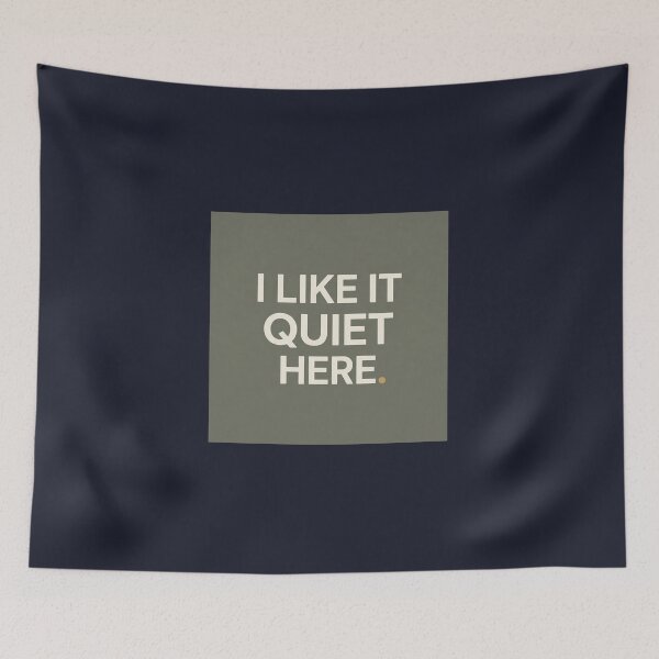 Item preview, I Like It Quiet Here designed and sold by QuietNovaShop.