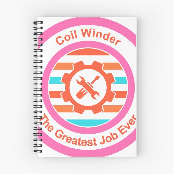 Item preview, Coil Winder The Greatest Job Ever designed and sold by TheIconSmith.