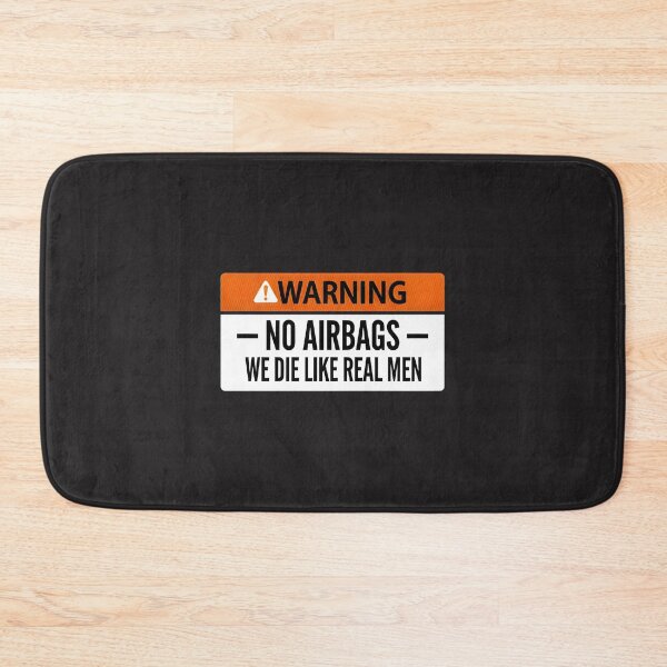 Item preview, Real Men Don'T Need Airbags Warning Sign | Funny Retro Design | ⭐⭐⭐⭐⭐ designed and sold by Muhammad Elbialy.