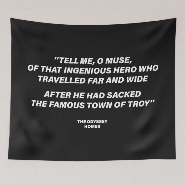 Item preview,  Tell Me, O Muse, of That Ingenious Hero Who Travelled Far and Wide — The Odyssey Quote (Black Version) designed and sold by LiteraryRelics.