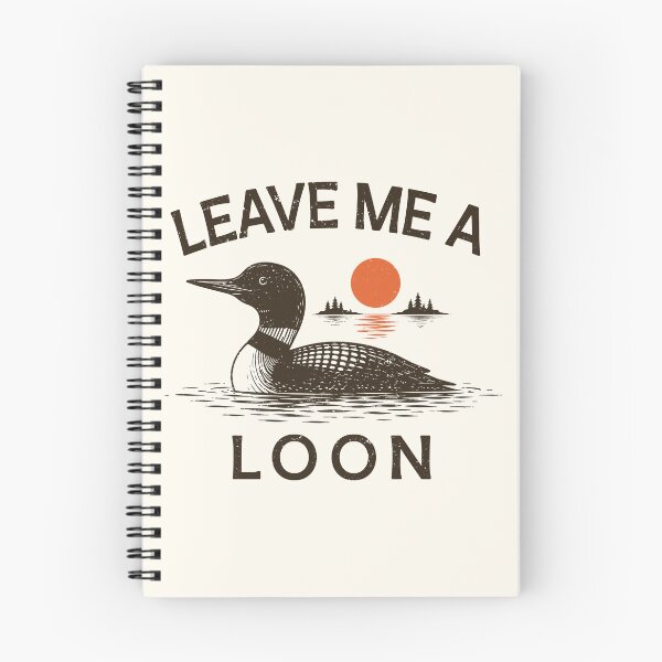 Item preview, Leave Me A Loon Shirt Funny Loon Bird Lake Life Tee designed and sold by LessIsLoud.