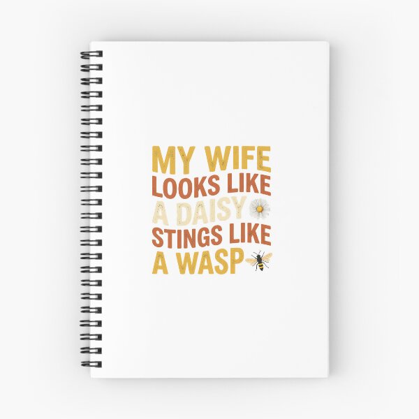 Item preview, My Wife Looks Like a Daisy Stings Like a Wasp | Funny Wife Floral Quote designed and sold by CutieGalore.