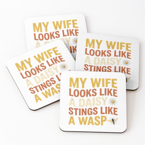 Item preview, My Wife Looks Like a Daisy Stings Like a Wasp | Funny Wife Floral Quote designed and sold by CutieGalore.