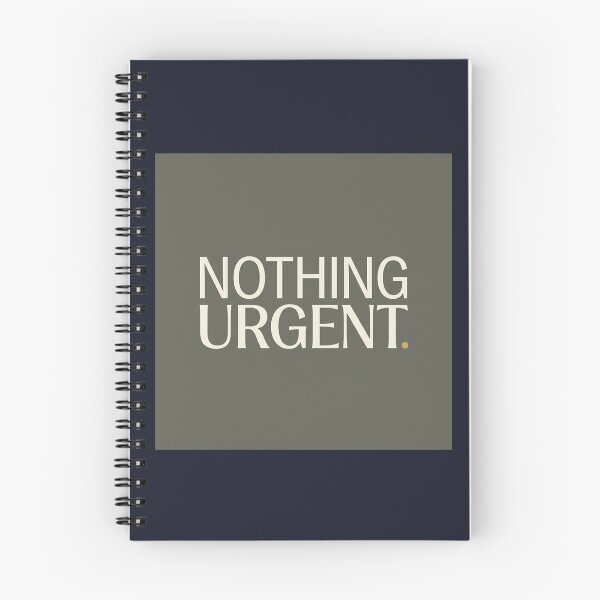 Item preview, Nothing Urgent designed and sold by QuietNovaShop.