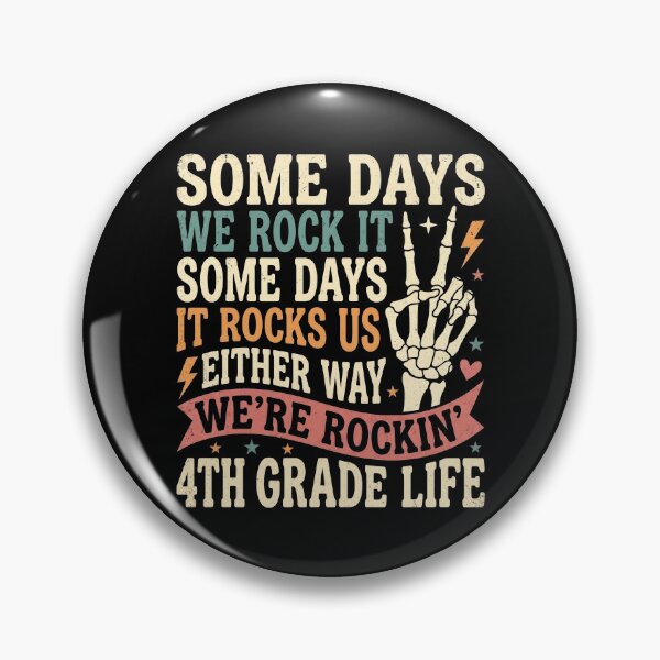 Item preview, Some Days We Rock It 4th Grade Life Back to School Funny designed and sold by hemagamo.