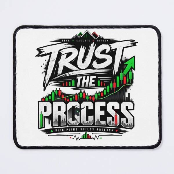Item preview, Trust The Process Day Trader Motivation designed and sold by NovaMoodCo.