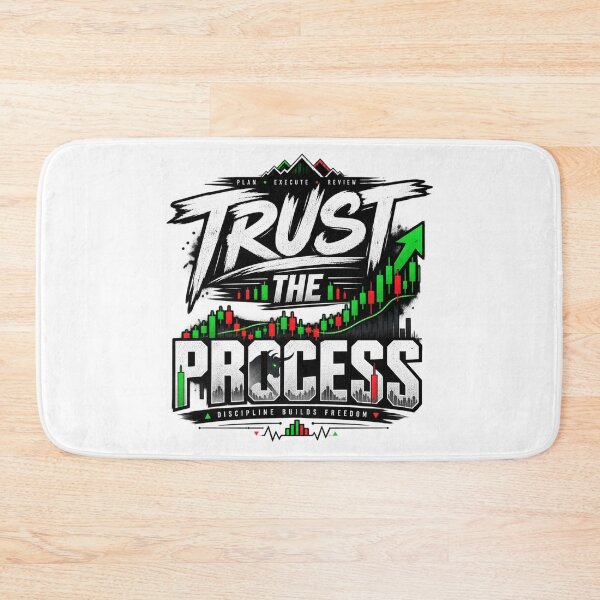 Item preview, Trust The Process Day Trader Motivation designed and sold by NovaMoodCo.