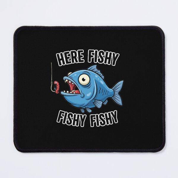 Item preview, Here Fishy Fishy Fishy Fishy Fishing Fisherman Angler Enthusiast designed and sold by PopStars1993.