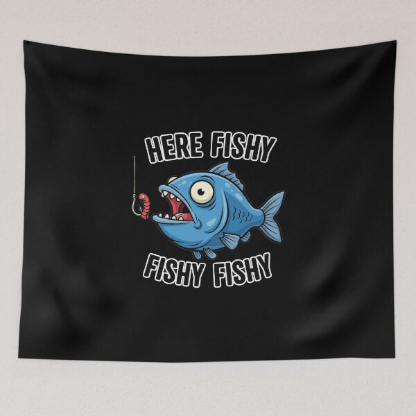 Item preview, Here Fishy Fishy Fishy Fishy Fishing Fisherman Angler Enthusiast designed and sold by PopStars1993.