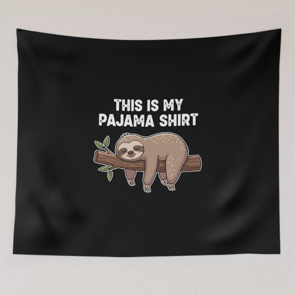 Item preview, This Is My Pajama Shirt Sloth Lover Lazy Sleeping Napping Humorous Animal  designed and sold by PopStars1993.