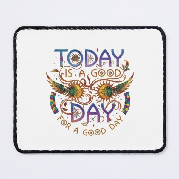 Item preview, Today Is A Good Day For A Good Day designed and sold by SkrabinhoArt.