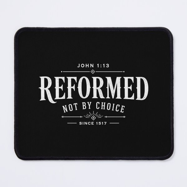 Item preview, Reformed Theology John 1:13 Christian - Not By Choice designed and sold by Glory After Tears.