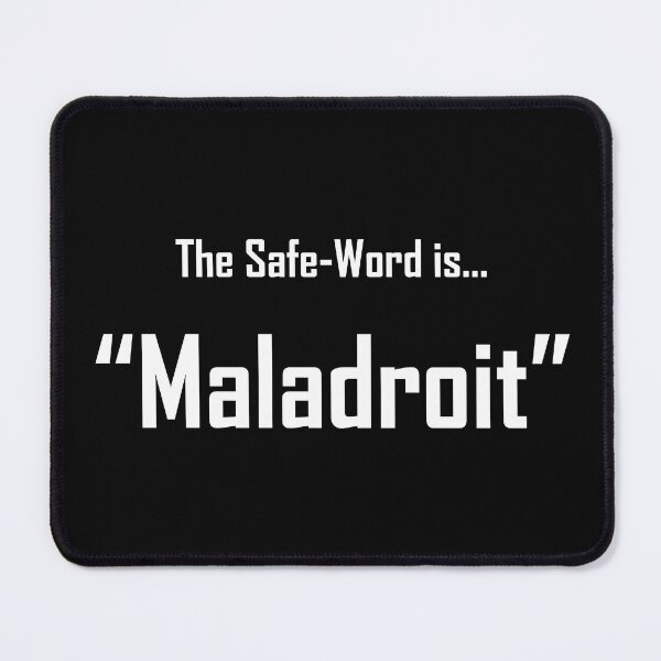 Item preview, Safe Words "Maladroit" - White Lettering designed and sold by cousinbessie.