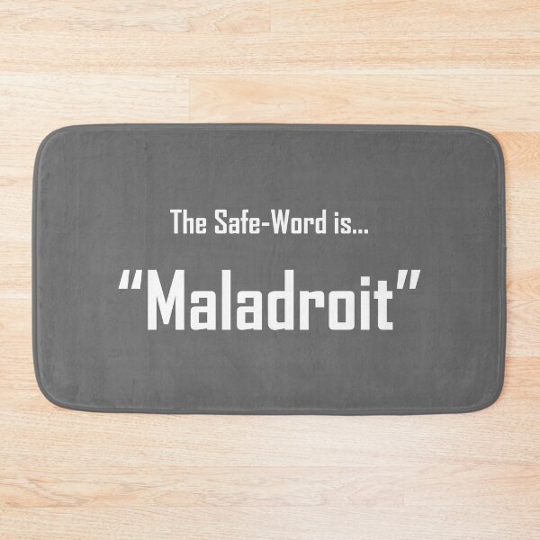 Item preview, Safe Words "Maladroit" - White Lettering designed and sold by cousinbessie.
