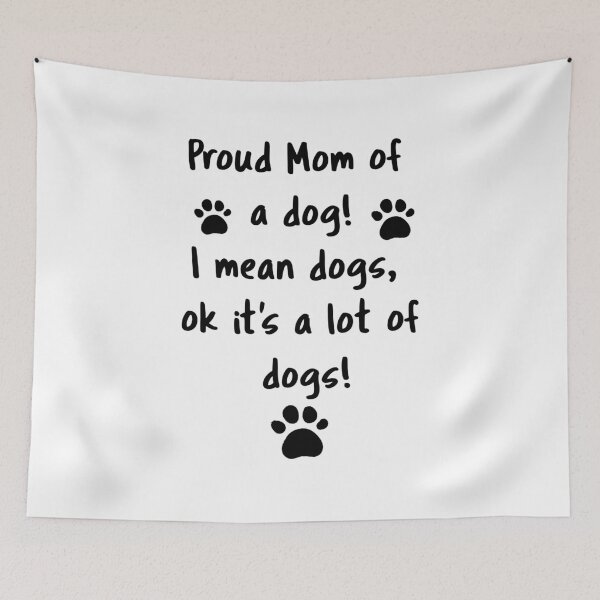 Item preview, Proud Mom Of Dogs designed and sold by MJ3in1.
