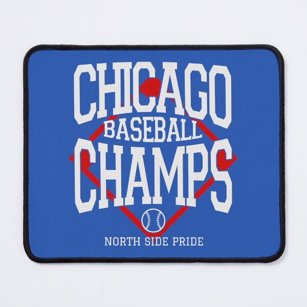Item preview, Chicago Baseball Champs - North Side Pride designed and sold by MASMUS27.