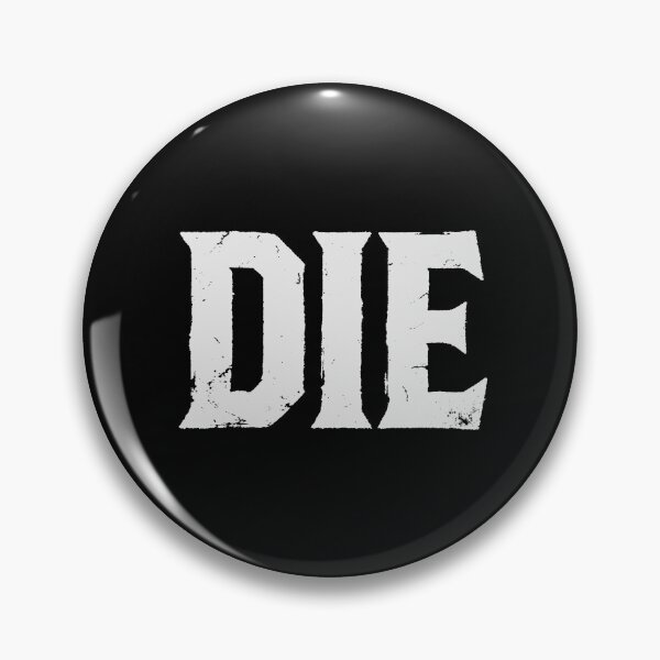 Item preview, DIE in White Grungy Letters designed and sold by StudioDestruct.