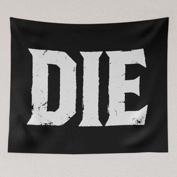 Item preview, DIE in White Grungy Letters designed and sold by StudioDestruct.