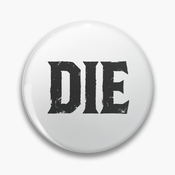 Item preview, DIE in Black Grungy Letters designed and sold by StudioDestruct.