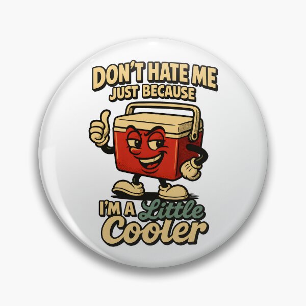 Item preview, Don't Hate Me Just Because I'm A Little Cooler Funny Retro Ice Chest  designed and sold by Photo-Sphere101.