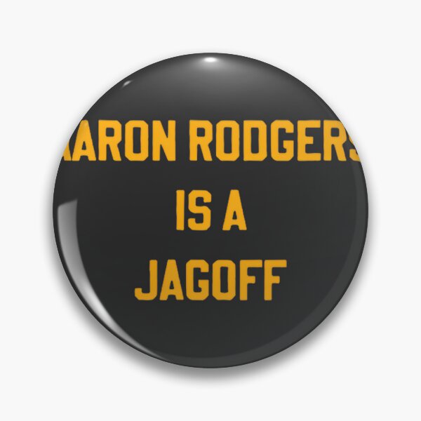 Item preview, Aaron Rodgers Is A Jagoff – Bold Funny Football Quote Tee | Perfect Gift For You And Friends designed and sold by Ixgeka.