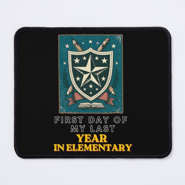 Item preview, First Day of My Last Year in Elementary Funny School Design and Quote designed and sold by DarkRelicStudio.