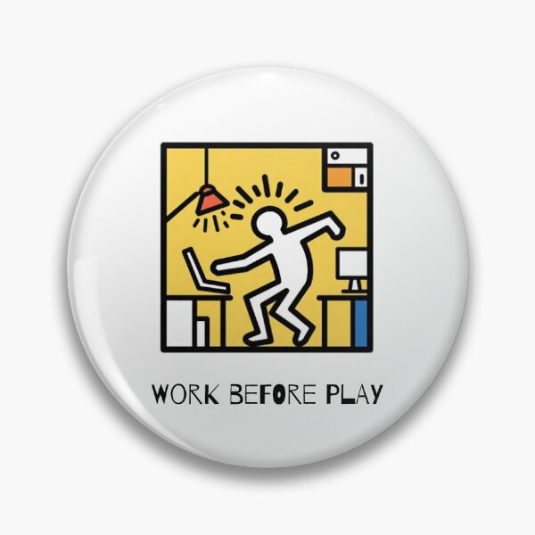 Item preview, Work Before Play designed and sold by Joyful World.