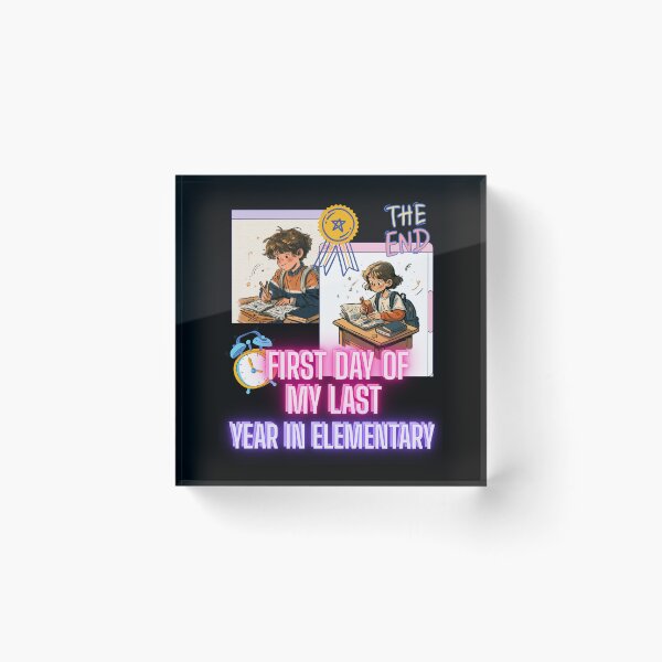 Item preview, First Day of My Last Year in Elementary Funny School Design and Quote designed and sold by DarkRelicStudio.