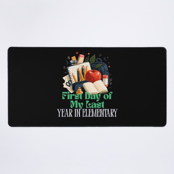 Item preview, First Day of My Last Year in Elementary Funny School Design and Quote designed and sold by DarkRelicStudio.