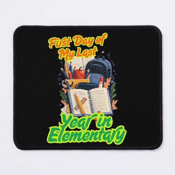 Item preview, First Day of My Last Year in Elementary Funny School Design and Quote designed and sold by DarkRelicStudio.