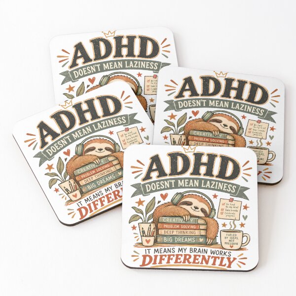 Item preview, ADHD Doesn’t Mean Laziness It Means My Brain Works Differently Quote Sloth designed and sold by Marti’s Shop Corner.