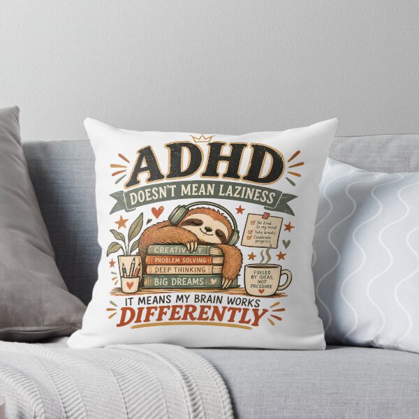 Item preview, ADHD Doesn’t Mean Laziness It Means My Brain Works Differently Quote Sloth designed and sold by Marti’s Shop Corner.