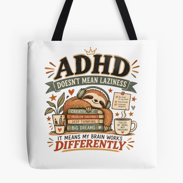 Item preview, ADHD Doesn’t Mean Laziness It Means My Brain Works Differently Quote Sloth designed and sold by Marti’s Shop Corner.