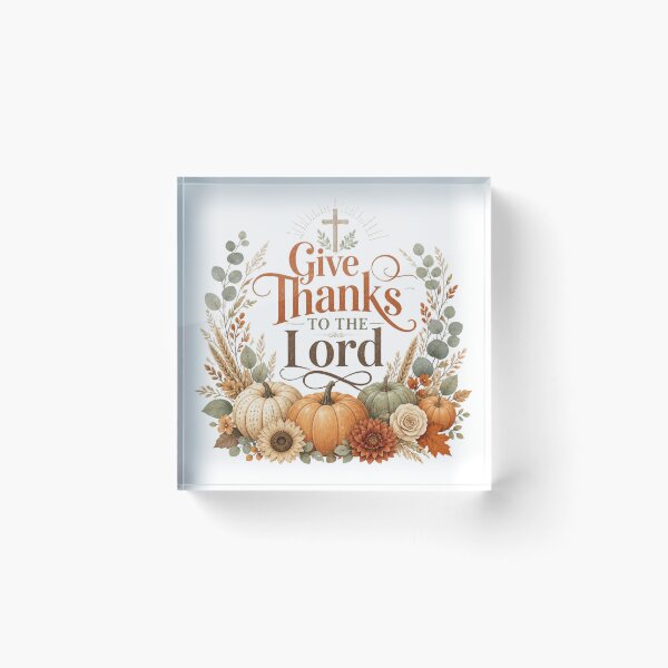 Item preview, Give Thanks to the Lord Christian Fall Thanksgiving Design designed and sold by Illustrated Faith.