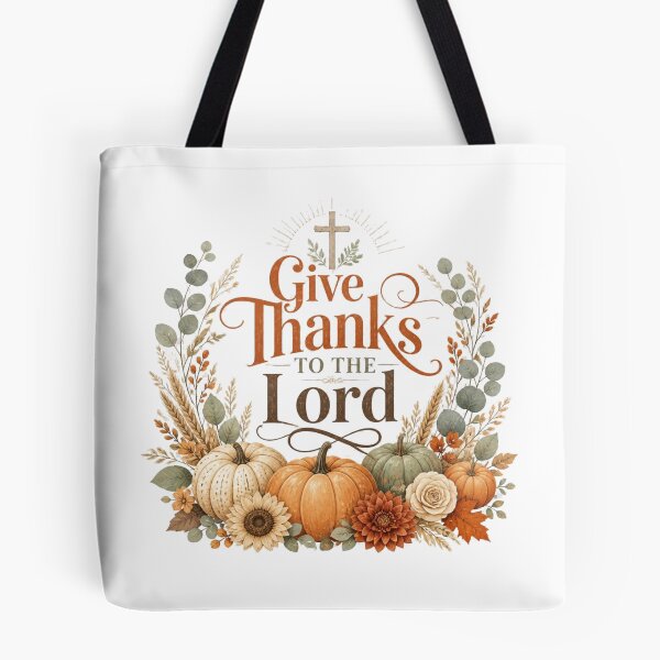 Item preview, Give Thanks to the Lord Christian Fall Thanksgiving Design designed and sold by Illustrated Faith.