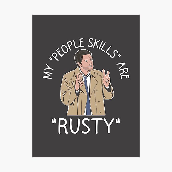 Item preview, My People Skills Are Rusty Supernatural | Perfect Gift For You And Friends designed and sold by Dreamcolors.