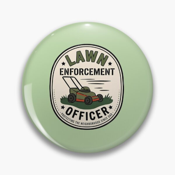Item preview, Lawn Enforcement Officer – Funny Dad Mowing  designed and sold by LuloCreative.