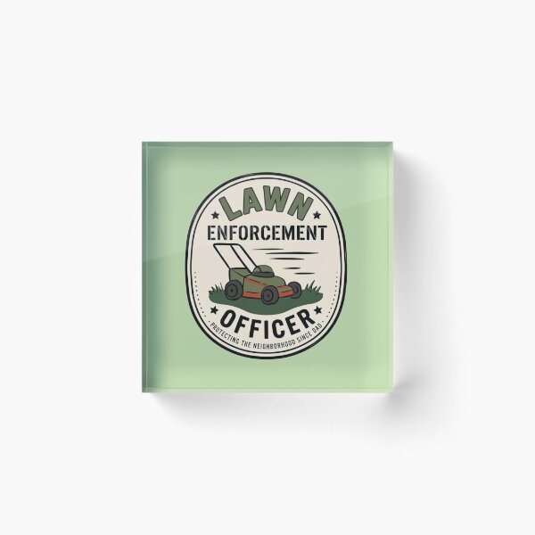 Item preview, Lawn Enforcement Officer – Funny Dad Mowing  designed and sold by LuloCreative.