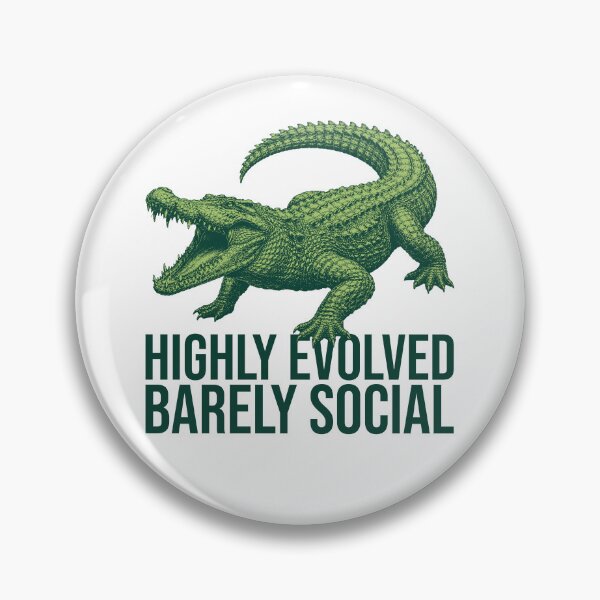 Item preview, Highly Evolved, Barely Social Crocodile Funny Animal Design designed and sold by xndrlab.