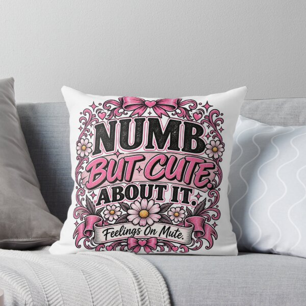 Item preview, Numb But Cute About It - Feelings On Mute designed and sold by InkroarCo.