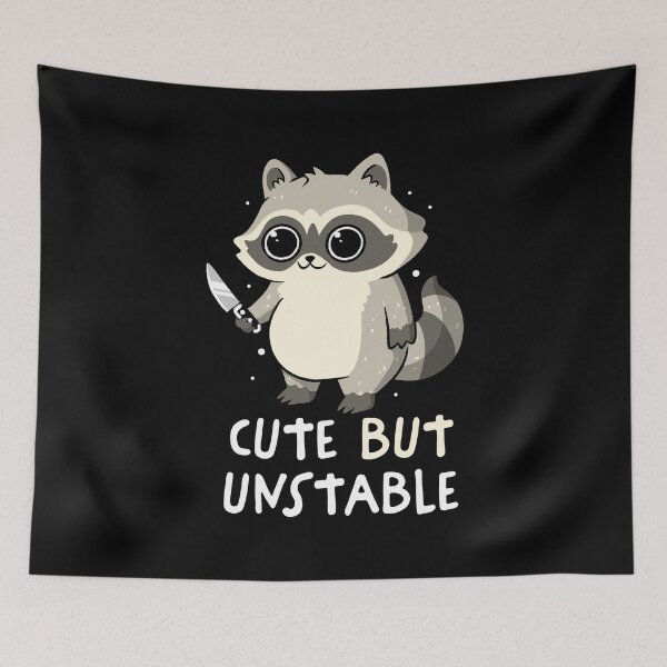 Item preview, Cute But Unstable designed and sold by koalateess.