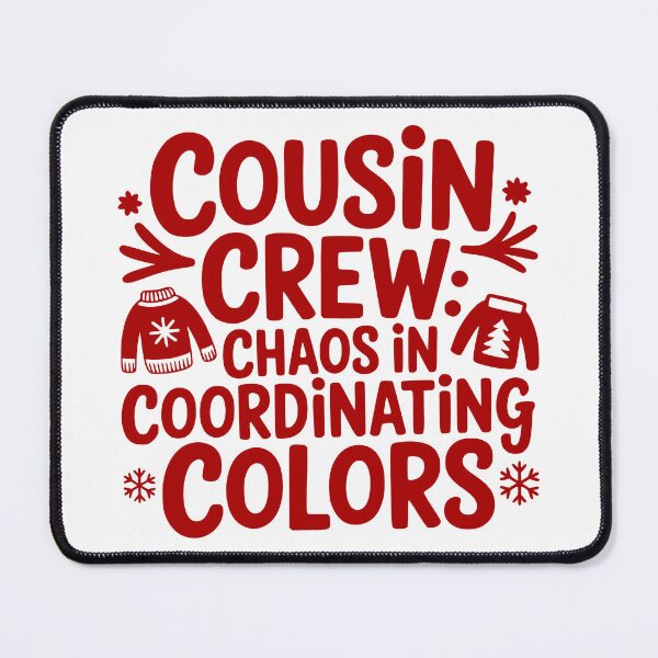Item preview, Cousin Crew Chaos in Coordinating Colors designed and sold by theartfulaspie.